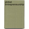 Global Entrepreneurship by A. Mehta