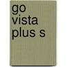 Go Vista Plus S by Manuela Blisse
