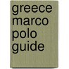Greece Marco Polo Guide door Marco Polo