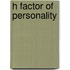 H Factor of Personality