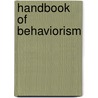 Handbook Of Behaviorism door PhD William T. O'Donohue