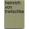 Heinrich von Treitschke door Thomas Gerhards