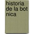 Historia de La Bot Nica