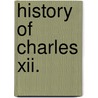 History Of Charles Xii. by Jean Froissart