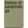 History of Savannah, Ga door Charles C. Jones