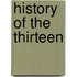 History of the Thirteen
