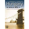 Hungary In World War Ii door Deborah S. Cornelius