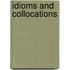 Idioms and Collocations