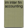 Im Inter Fin Accounting by Brigham Daves