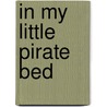 In My Little Pirate Bed door Eilidh Rose