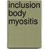 Inclusion Body Myositis