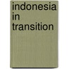 Indonesia in Transition by Peter Van Diemen