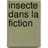 Insecte Dans La Fiction