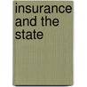 Insurance And The State door W. F. Gephart
