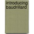 Introducing Baudrillard