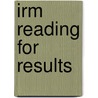 Irm Reading for Results door G. Fleming