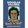 It's Only Rock 'n' Roll door Douglas Villiers