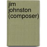 Jim Johnston (composer) door Ronald Cohn