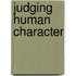 Judging Human Character