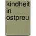 Kindheit In Ostpreu
