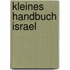 Kleines Handbuch Israel by Werner Berndt