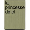 La Princesse de Cl door Marie Darieussecq