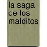 La Saga de Los Malditos door Chufo Llorens