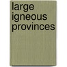 Large Igneous Provinces door John J. Mahoney