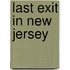Last Exit In New Jersey