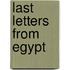 Last Letters from Egypt