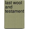 Last Wool and Testament door Molly Macrae