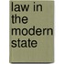 Law in the Modern State