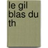 Le Gil Blas Du Th