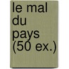 Le Mal du pays (50 ex.) door Rene Magritte