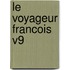 Le Voyageur Francois V9
