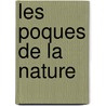 Les Poques de La Nature door Georges Louis Le Clerc Buffon