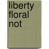 Liberty Floral Not door Quadrille