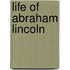 Life Of Abraham Lincoln