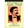Life on the Mississippi door Samuel Clemens