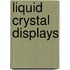 Liquid Crystal Displays