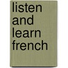 Listen And Learn French by Listen