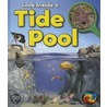 Look Inside a Tide Pool door Louise A. Spilsbury