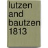 Lutzen And Bautzen 1813