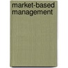 Market-Based Management door Roger Best
