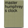 Master Humphrey S Clock door Charles Dickens