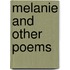 Melanie And Other Poems