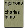 Memoirs Of Charles Lamb door Sir Thomas Noon Talfourd