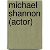 Michael Shannon (actor) door Ronald Cohn