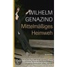 Mittelm door Wilhelm Genazino