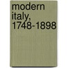 Modern Italy, 1748-1898 door Pietro Orsi